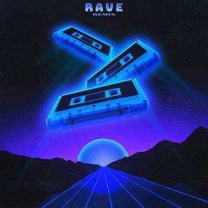 Rave (Thinkuma Playa Remix)