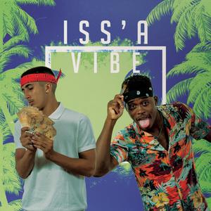 Iss'a Vibe (feat. G Smooth & Jacob Critch)