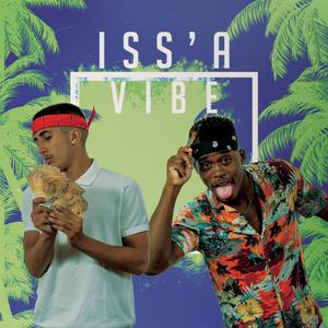 Iss'a Vibe(feat. G Smooth & Jacob Critch)