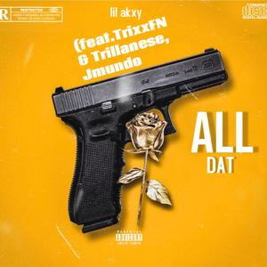 All Dat (Explicit)