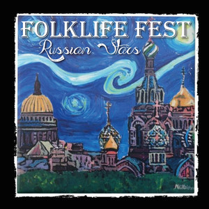 Folklife Fest (народный фестиваль) (Russian Stars (российские звезды))