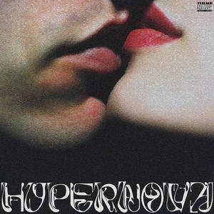 HYPERNOVA (Explicit)