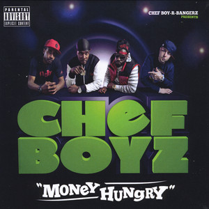 Chef Boyz: Money Hungry