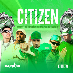 Citizen (feat. DJ Cretino, Paraíso Records & FIRMAH|Explicit)