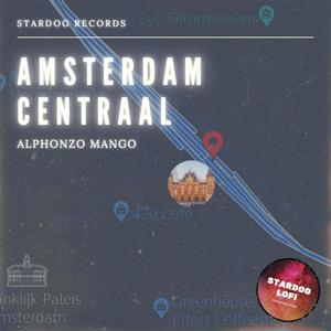 Amsterdam Centraal (feat. Alphonzo Mango)
