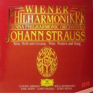 Wiener Philharmoniker - Johann Strauss