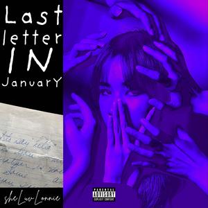 Last Letter In January (Explicit)