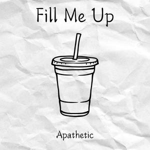 Fill Me Up (Explicit)