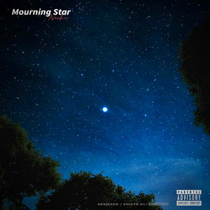 Mourning Star (Explicit)