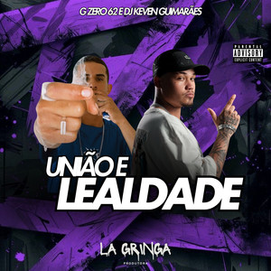 União e Lealdade (Explicit)