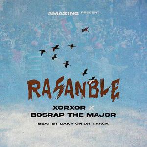 Rasanble (feat. Bosrap The Major)