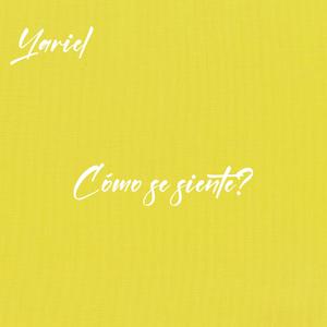 Cómo se siente? (Explicit)