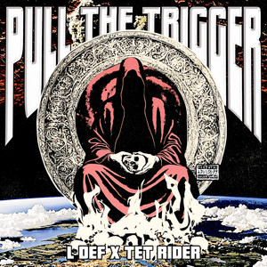 Pull the Trigger (Explicit)