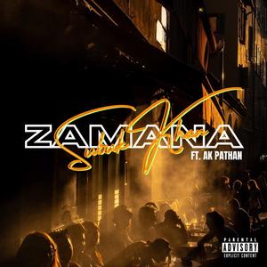 Zamana (feat. Ak Pathan)