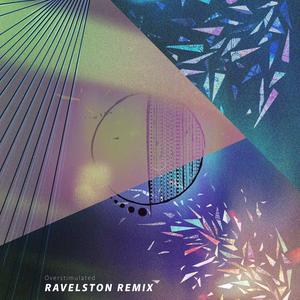 Overstimulated (Ravelston Remix)