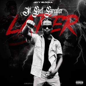 It get greater later (Explicit)