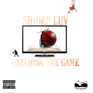 Watching The Game (Explicit)