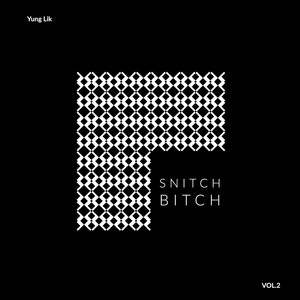 Snitch ***** (Explicit)