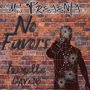 No Favors Reinvented (Explicit)