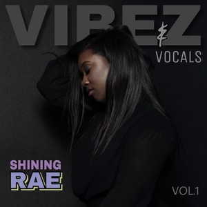 Vibez and Vocals (Explicit)