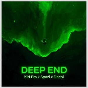 Deep End (feat. Spazi & Decoi) [Explicit]