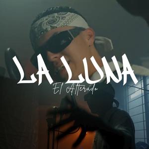La luna (feat. El alterado) (Explicit)