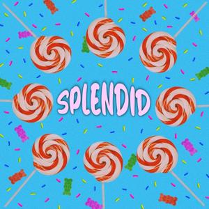 SPLENDID (feat. Calli Medley)
