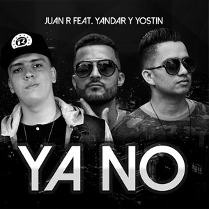 Ya No (feat. Yandar, Yostin)