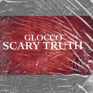 SCARY TRUTH (Explicit)