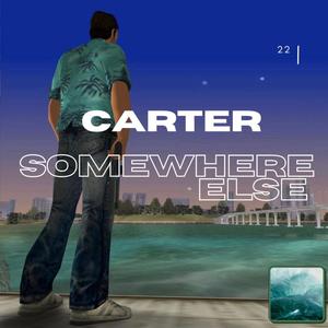 Somewhere Else (Explicit)