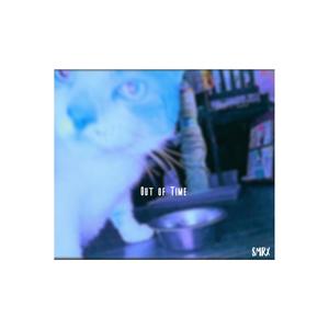 Out Of Time (Explicit)