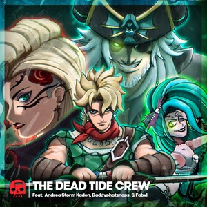 The Dead Tide Crew