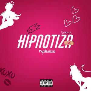Hipnotiza (Explicit)