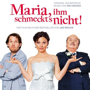 Maria, ihm schmeckt's nicht! (Original Motion Picture Soundtrack) (我意大利家人的故事 电影原声带)