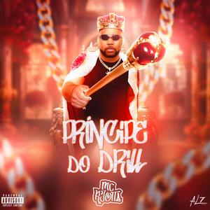 Príncipe do Drill (Explicit)