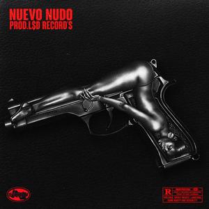 Nuevo Nudo (Explicit)