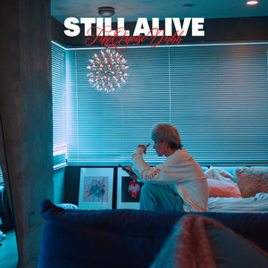 Still Alive (Explicit)