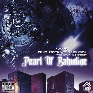 The Pearl of Bahudine (feat. Rockness Monsta) [Explicit]