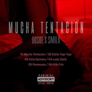 Mucha Tentación (Explicit)