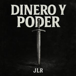 DINERO Y PODER