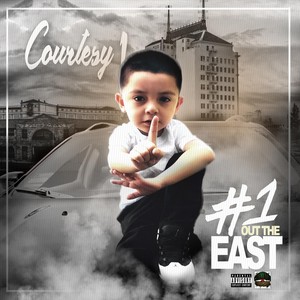 #1 out the East (Explicit)