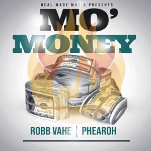 Mo' Money (feat. Phearoh) (Explicit)