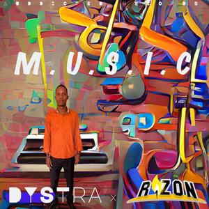 M.U.S.I.C (feat. Dystra)