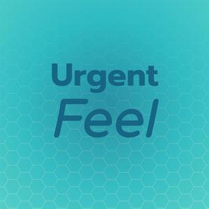 Urgent Feel