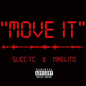 Move It (feat. Nikelito) [Explicit]