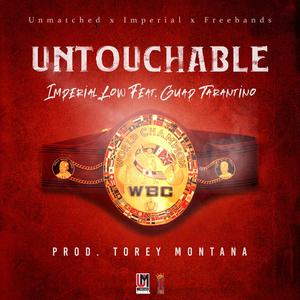 Untouchable (feat. Guap Tarantino) [Explicit]