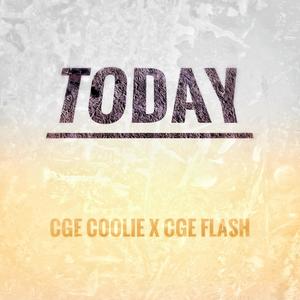 Today (feat. CGE Flash) [Explicit]