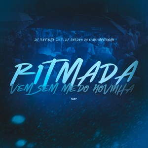 RITMADA VEM SEM MEDO NOVINHA (Explicit)