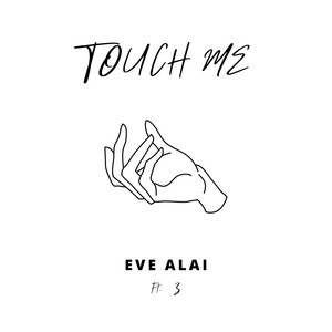 Touch Me (Explicit)