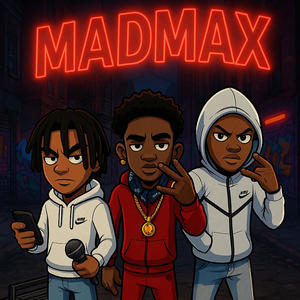 MadMaxx (feat. CBK4 & C2sumsicc) (Explicit)